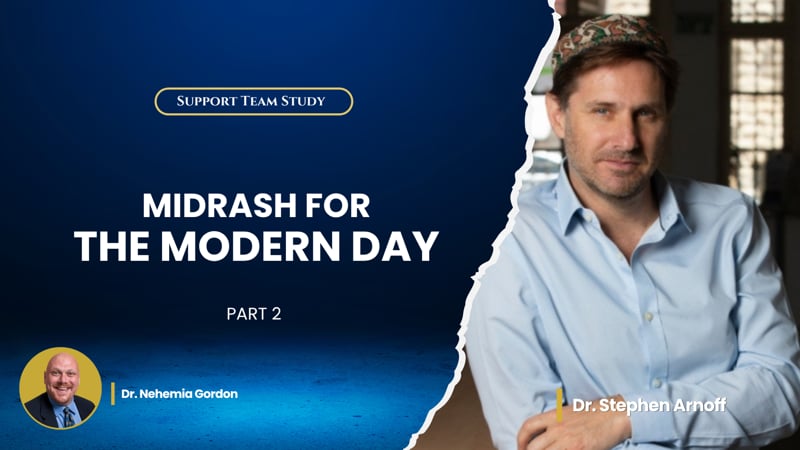 Support Team Study – Midrash for the Modern Day: Part 2